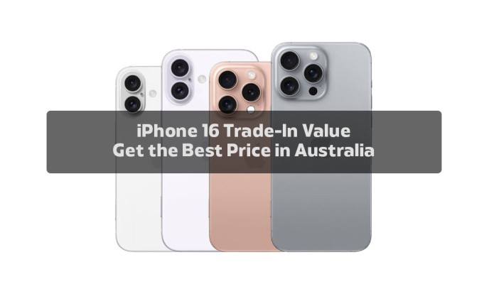 iPhone 16 Series Trade-In Value: Get the Best Price in Australia (2026)